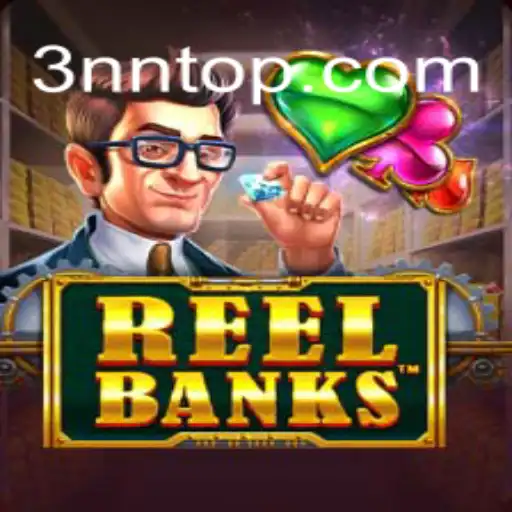 Descubra e Domine o Jogo ReelBanks: Regras e Introdução Completa